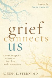 bokomslag Grief Connects Us