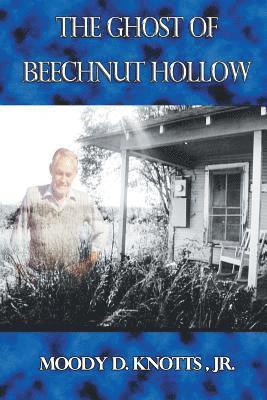 The Ghost of Beechnut Hollow 1