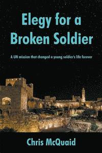 bokomslag Elegy for a Broken Soldier