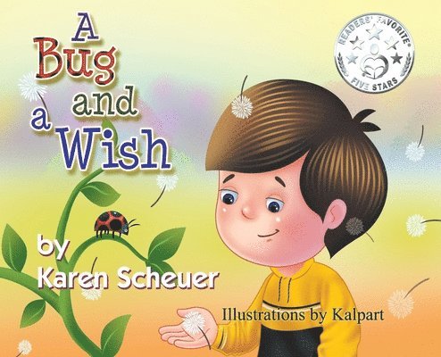 Bug and a Wish