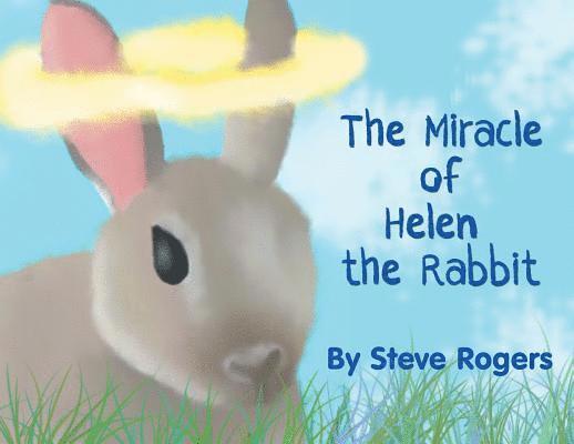 Steve Rogers, Steve, Rogers - Miracle of Helen the Rabbit, Häftad