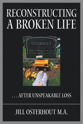 Reconstructing a Broken Life 1