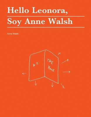 bokomslag Hello Leonora, Soy Anne Walsh