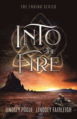 Into The Fire 1