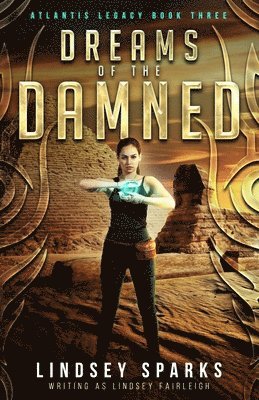 Lindsey Sparks, Lindsey Fairleigh - Dreams of the Damned, Häftad