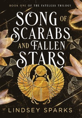 bokomslag Song of Scarabs and Fallen Stars