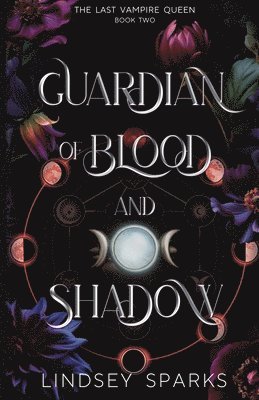 bokomslag Guardian of Blood and Shadow: Why Choose Paranormal Romance