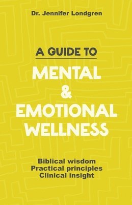 A Guide to Mental and Emotional Wellness 1