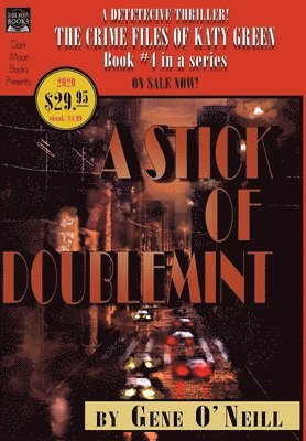 Gene O'Neill - Stick of Doublemint, Inbunden