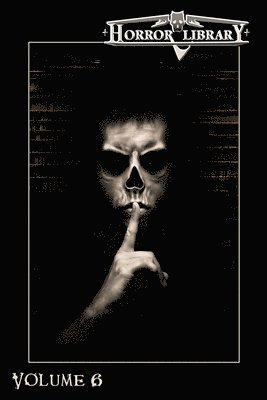 bokomslag Horror Library, Volume 6
