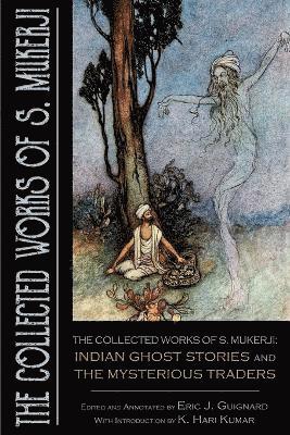 Eric J Guignard - Collected Works of S. Mukerji, Häftad