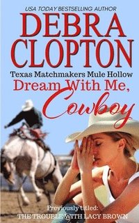 bokomslag Dream With Me, Cowboy