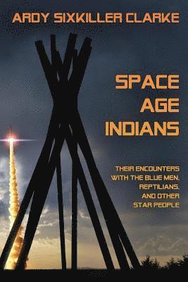 bokomslag Space Age Indians