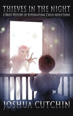 Joshua Cutchin, Joshua, Cutchin - Thieves in the Night, Inbunden