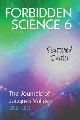 Jacques Vallee - Forbidden Science 6, Häftad