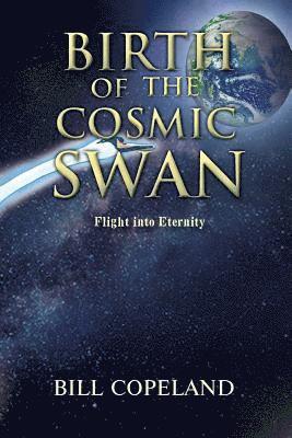 Birth of the Cosmic Swan: Flight into Eternity 1