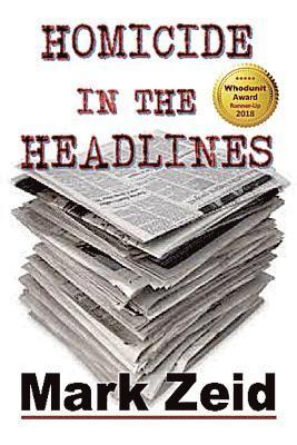 Homicide in the Headlines 1