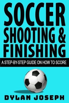 bokomslag Soccer Shooting & Finishing