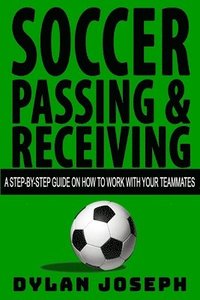 bokomslag Soccer Passing & Receiving