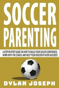 bokomslag Soccer Parenting