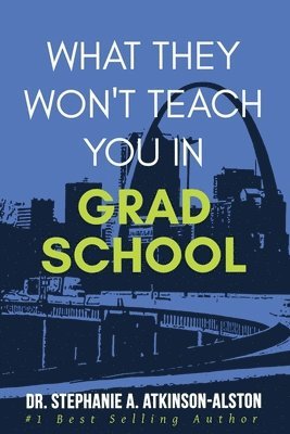 bokomslag What They Won't Teach You In Grad School