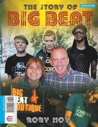 bokomslag The Story of Big Beat