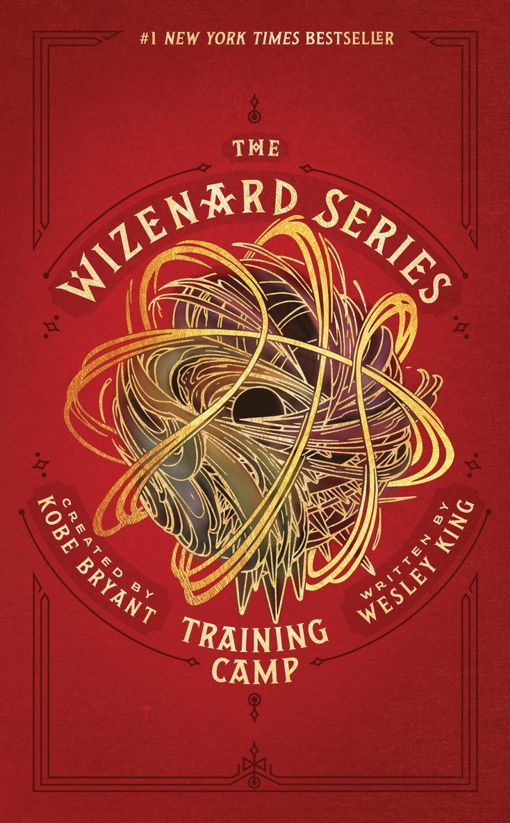 Wesley King, Kobe Bryant - Wizenard Series: Training Camp, Inbunden