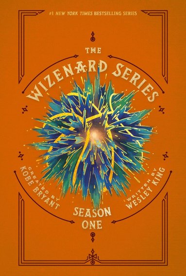Wesley King - Wizenard Series: Season One, Inbunden