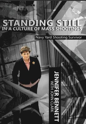 Standing Still in a Culture of Mass Shootings 1