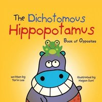 bokomslag The Dichotomous Hippopotamus