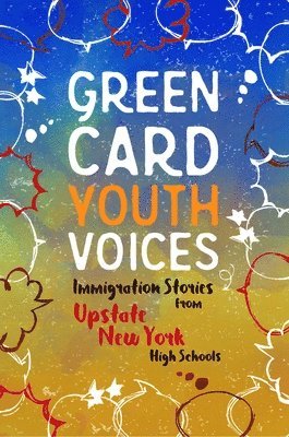 bokomslag Immigration Stories from Upstate New York High Schools