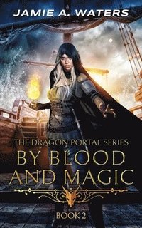 bokomslag By Blood and Magic
