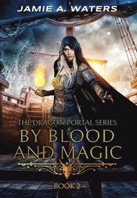 bokomslag By Blood and Magic