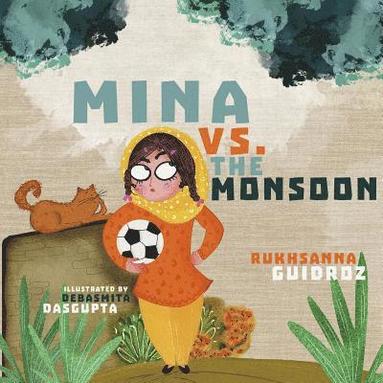 Rukhsanna Guidroz - Mina vs. the Monsoon, Häftad