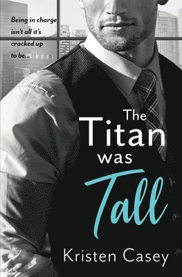 Kristen Casey, Kristen, Casey - Titan was Tall, Häftad