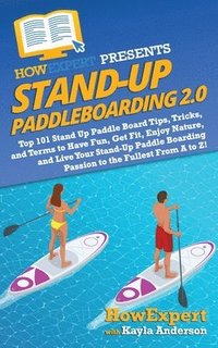 bokomslag Stand Up Paddleboarding 2.0