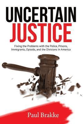 bokomslag Uncertain Justice
