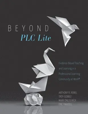 Anthony R. Reibel, Troy Gobble, Mark Onuscheck, Eric Twadell - Beyond PLC Lite, Häftad. Tillgänglighet: Lägg i varukorg