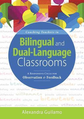 bokomslag Coaching Teachers in Bilingual and Dual-Language Classrooms: A Responsive Cycle for Observation and Feedback (Dual-Language Instructional Coaching for