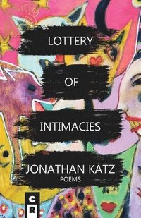 bokomslag Lottery Of Intimacies