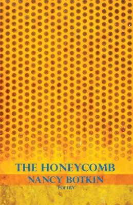 Nancy Botkin - Honeycomb, Häftad