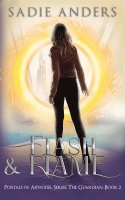 Flash and Flame, Portals of Asphodel Series, The Guardian 1