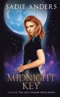 bokomslag The Midnight Key, The Queen of Time and Thunder Series, Book Two