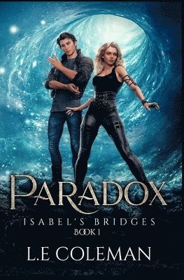 L E Coleman, L. E. Coleman, L.E Coleman - Isabel's Bridges - A Paradox, Häftad