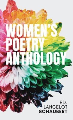 Emily Dickinson, Emma Lazarus, Lancelot Schaubert - Women's Poetry Anthology, Häftad