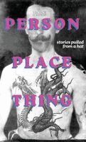 Emily Munro, Erin Cullen, Lancelot Schaubert - Person, Place, Thing, Häftad