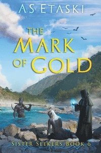 bokomslag The Mark of Gold