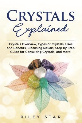 Crystals Explained 1
