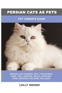 bokomslag Persian Cats as Pets