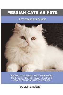 bokomslag Persian Cats as Pets